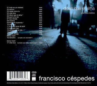 Francisco Céspedes : Dicen Que El Alma (Grandes Éxitos) (CD, Comp)