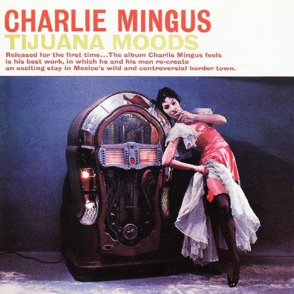 Charles Mingus : Tijuana Moods (LP, Album, Dlx, RE, RM, S/Edition, 180)