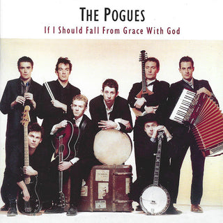 The Pogues : If I Should Fall From Grace With God (CD, Album, RE, RM)