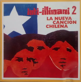 Inti Illimani : Inti-Illimani 2 - La Nueva Cancion Chilena (CD, Album, RE)