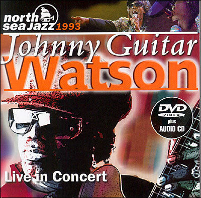 Johnny Guitar Watson : Live In Concert 1993 (DVD-V, PAL, Reg + CD)