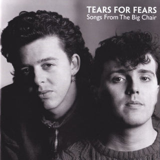 Tears For Fears : Songs From The Big Chair (CD, Album, RE, RM)