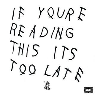Drake : If Youre Reading This Its Too Late (CD, Mixtape)