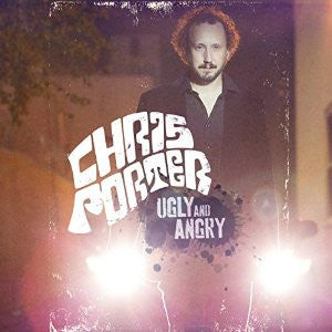 Chris Porter (12) : Ugly & Angry (LP, Album)