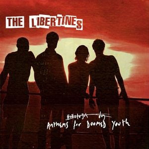 The Libertines : Anthems For Doomed Youth (CD, Album, Dlx, Gat)