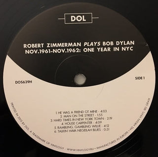 Robert Zimmerman Plays Bob Dylan : Studio Recordings (Nov. 1961 - Nov. 1962) One Year In NYC (LP, Album, Comp, 180)