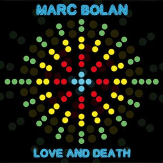 Marc Bolan : Love And Death (LP, Album, Ltd, RE, Whi)