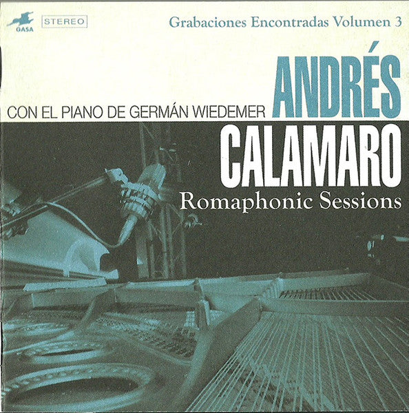Andrés Calamaro Con El Piano De German Wiedemer : Romaphonic Sessions (Grabaciones Encontradas Volumen 3) (CD, Album)