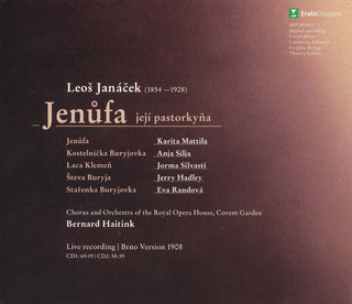 Leoš Janáček - Karita Mattila |  Anja Silja |  Jorma Silvasti |  Jerry Hadley |  Eva Randová |  Chorus Of The Royal Opera House, Covent Garden And Orchestra Of The Royal Opera House, Covent Garden |  Bernard Haitink : Jenůfa (2xCD, Album + Box, Sli)