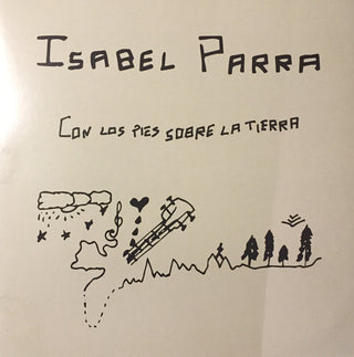 Isabel Parra, Roberto Trenca : Con los pies sobre la tierra (LP, Album)