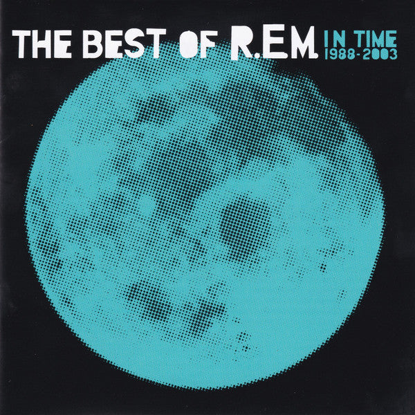R.E.M. : In Time (The Best Of R.E.M. 1988-2003) (CD, Comp, RE)