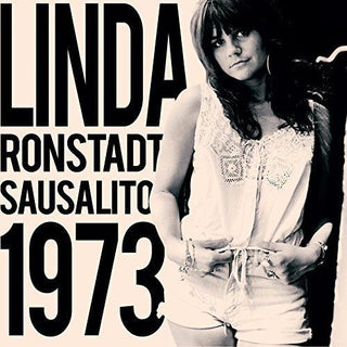 Linda Ronstadt : Sausalito 1973 (LP, RE, Unofficial, 180)