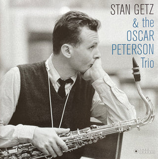 Stan Getz & The Oscar Peterson Trio : Stan Getz & the Oscar Peterson Trio (LP, Album, Dlx, Ltd, RE, 180)