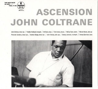 John Coltrane : Ascension (CD, Album, Comp, RE, Dig)