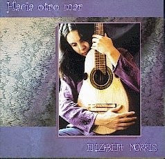 Elizabeth Morris : Hacia otro Mar (CD, Album)